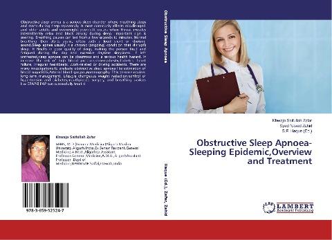 Obstructive Sleep Apnoea-Sleeping Epidemic,Overview and Treatment