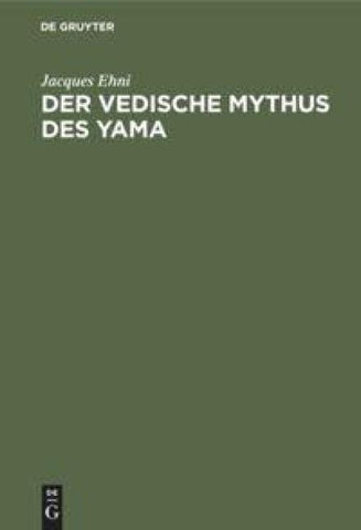 Der vedische Mythus des Yama