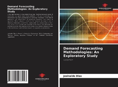 Demand Forecasting Methodologies: An Exploratory Study