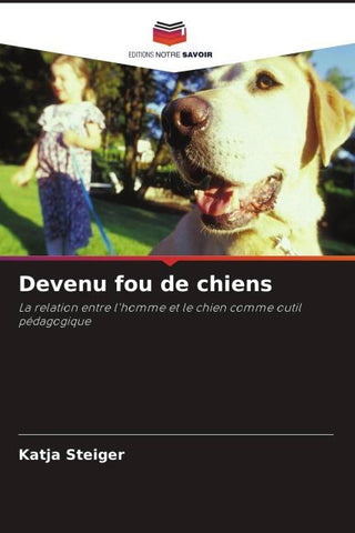 Devenu fou de chiens