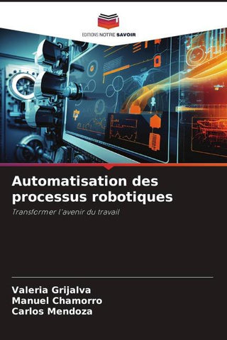 Automatisation des processus robotiques