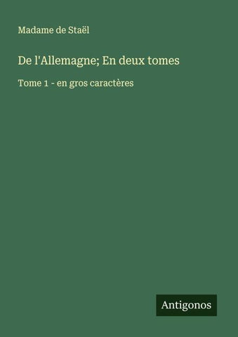 De l'Allemagne; En deux tomes