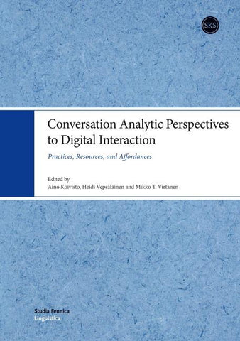 Conversation Analytic Perspectives to Digital Interaction