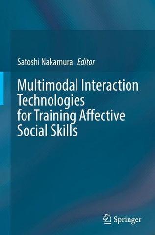 Multimodal Interaction Technologies for Training Affective Social Skills