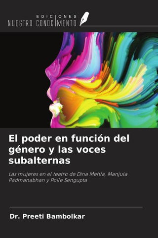 El poder en función del género y las voces subalternas
