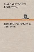 Fireside Stories for Girls in Their Teens