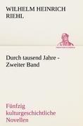 Durch tausend Jahre - Zweiter Band