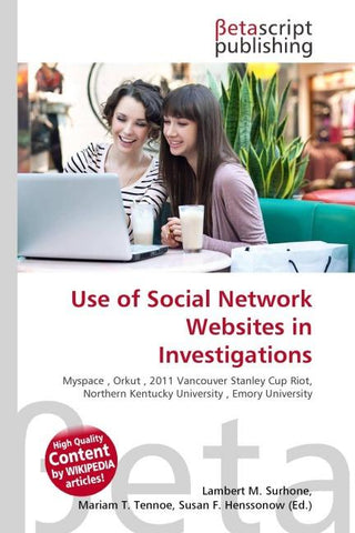 Use of Social Network Websites in Investigations