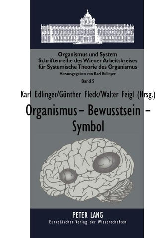 Organismus - Bewusstsein - Symbol