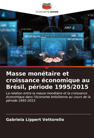 Masse monétaire et croissance économique au Brésil, période 1995/2015