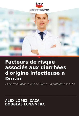 Facteurs de risque associés aux diarrhées d'origine infectieuse à Durán