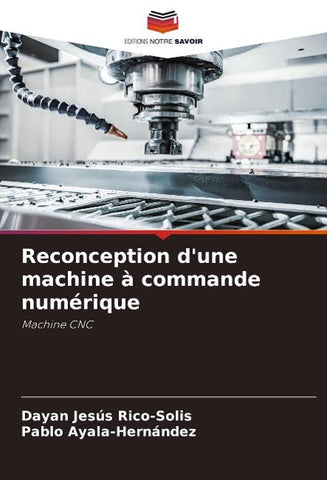 Reconception d'une machine à commande numérique