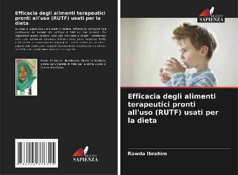 Efficacia degli alimenti terapeutici pronti all'uso (RUTF) usati per la dieta