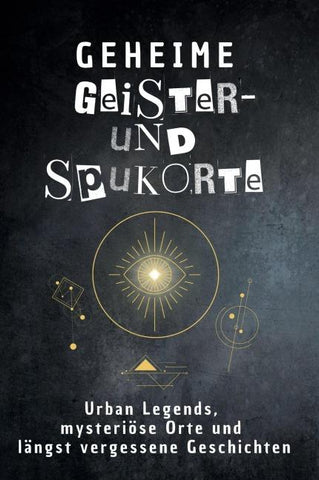 Geheime Geister- und Spukorte