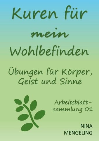 Kuren für mein Wohlbefinden
