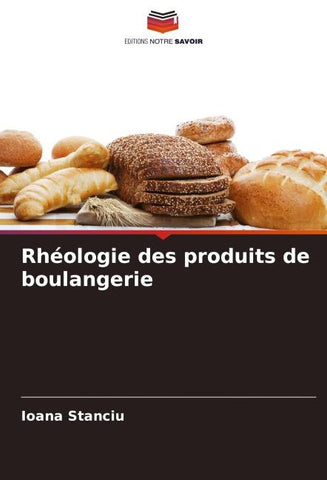 Rhéologie des produits de boulangerie
