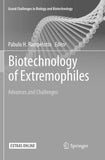 Biotechnology of Extremophiles: