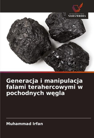 Generacja i manipulacja falami terahercowymi w pochodnych w¿gla