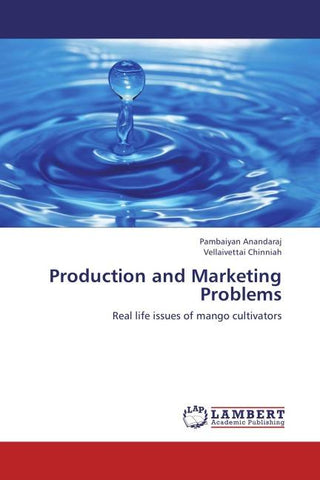 Production and Marketing Problems