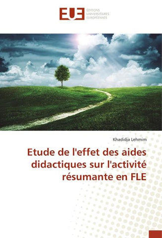 Etude de l'effet des aides didactiques sur l'activité résumante en FLE