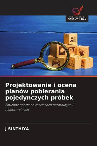 Projektowanie i ocena planów pobierania pojedynczych próbek
