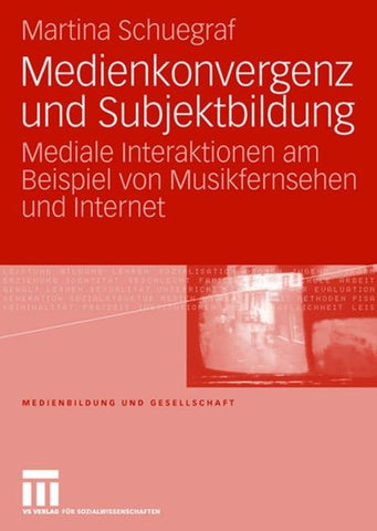 Medienkonvergenz und Subjektbildung