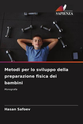 Metodi per lo sviluppo della preparazione fisica dei bambini