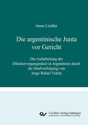 Die argentinische Junta vor Gericht