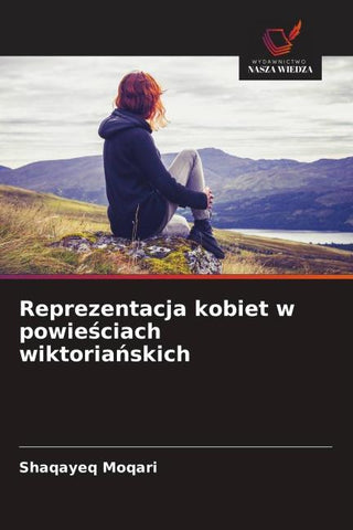 Reprezentacja kobiet w powie¿ciach wiktoria¿skich