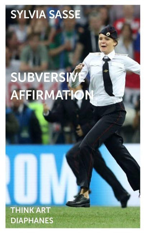 Subversive Affirmation