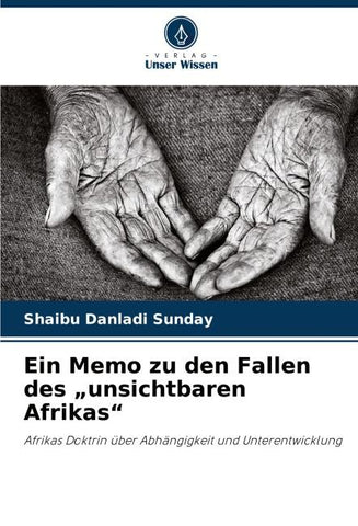 Ein Memo zu den Fallen des "unsichtbaren Afrikas"