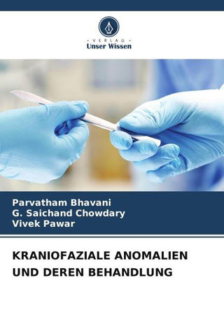 KRANIOFAZIALE ANOMALIEN UND DEREN BEHANDLUNG