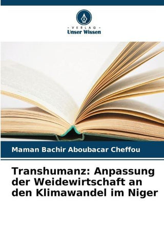 Transhumanz: Anpassung der Weidewirtschaft an den Klimawandel im Niger