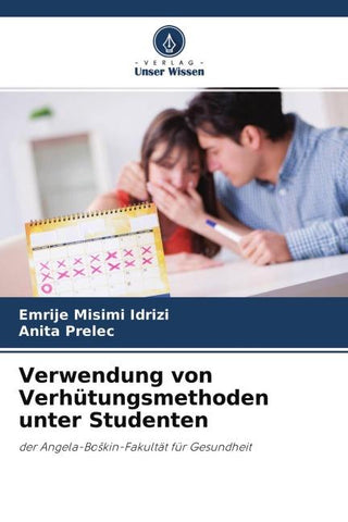 Verwendung von Verhütungsmethoden unter Studenten