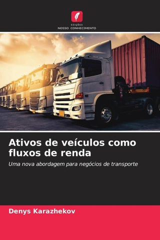 Ativos de veículos como fluxos de renda