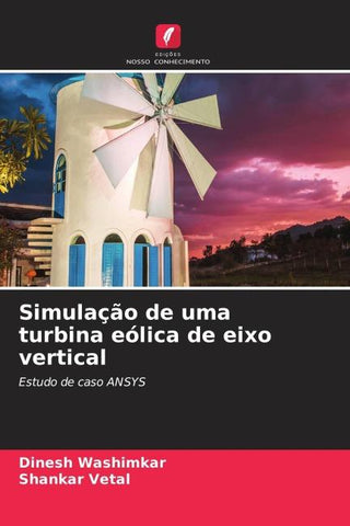 Simulação de uma turbina eólica de eixo vertical