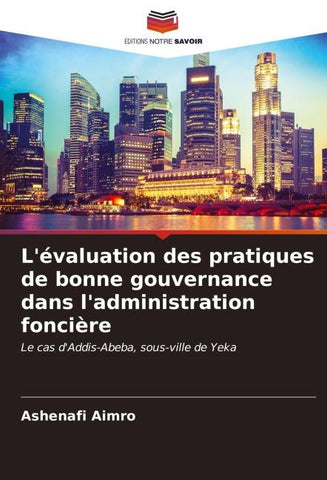 L'évaluation des pratiques de bonne gouvernance dans l'administration foncière