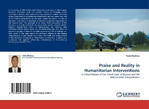 Praise and Reality in Humanitarian Interventions