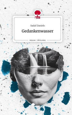 Gedankenwasser. Life is a Story - story.one