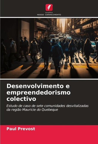 Desenvolvimento e empreendedorismo colectivo