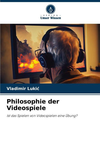 Philosophie der Videospiele