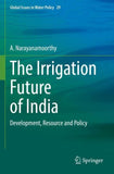 The Irrigation Future of India
