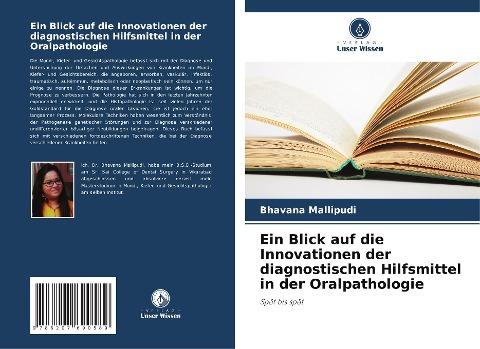 Ein Blick auf die Innovationen der diagnostischen Hilfsmittel in der Oralpathologie