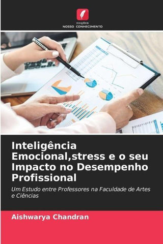 Inteligência Emocional,stress e o seu Impacto no Desempenho Profissional