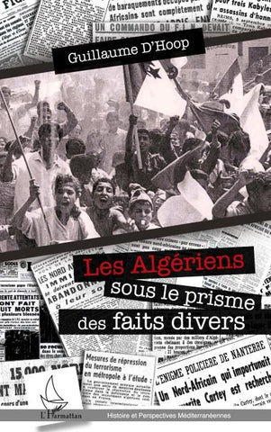 Les Algériens sous le prisme des faits divers