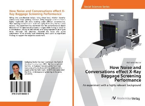 How Noise and Conversations effect X-Ray Baggage Screening Performance