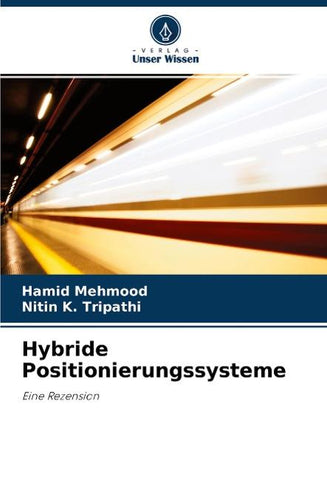 Hybride Positionierungssysteme