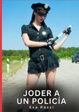 Joder a un policía