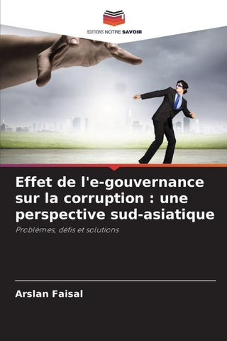 Effet de l'e-gouvernance sur la corruption : une perspective sud-asiatique