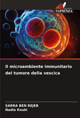 Il microambiente immunitario del tumore della vescica